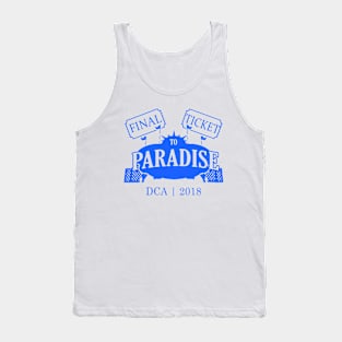 Final Ticket to Paradise Tank Top